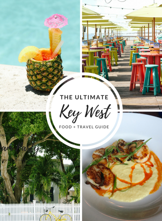 The Ultimate Key West, Florida Food and Travel Guide