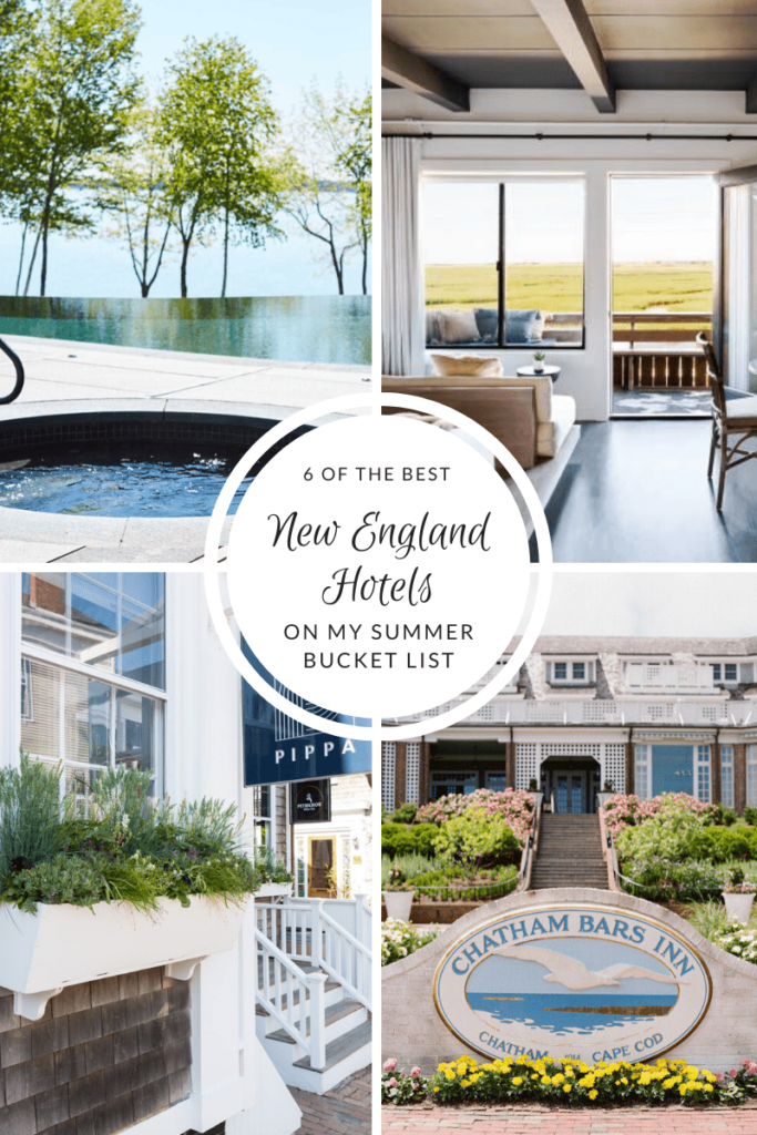 6 of the best New England hotels on my summer bucket list | best hotels in New England | where to travel to in New England this summer | best New England getaways | summer in New England | where to stay in New England